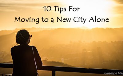 10 Tips For Moving to a New City Alone