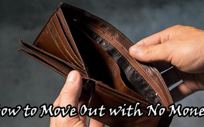 How to Move Out with No Money: Tips for a Nickel-And-Dime Move
